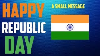 26TH JANUARY HAPPY REPUBLIC DAY AND SMALL MESSAGE...... screenshot 4