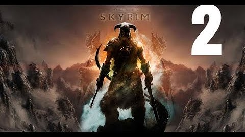 Skyrim Walkthrough - Part 2 - Bleak Falls Barrow!