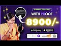  8900  with proof  gpay phonepe paytm  new earning app  earn money online  work from home