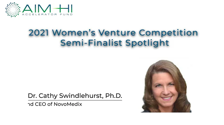 Meet Dr. Cathy Swindlehurst - 2021 Women's Venture Competition Semi-Finalist Spotlight