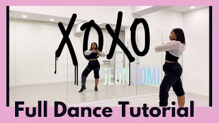 SOMI ‘XOXO’ - FULL DANCE TUTORIAL