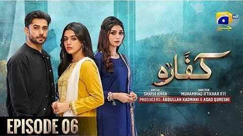 Kaffara Episode 06 | Ali Ansari - Laiba Khan - Zoya Nasir | Drama Bazaar | कफारा