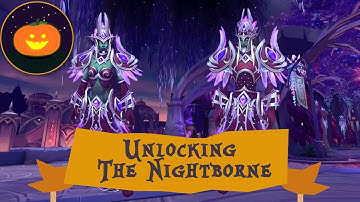 HOW TO UNLOCK ALLIED RACE NIGHTBORNE | World of Warcraft: Battle for Azeroth