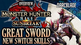 THE GS IS NOW A TANK! NEW GREAT SWORD SWITCH SKILLS : MONSTER HUNTER RISE SUNBREAK