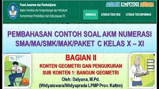PEMBAHASAN CONTOH SOAL AKM NUMERASI SMA KLS X-XI BAG II KONTEN GEOMETRI DAN PENGUKURAN-2. PENGUKURAN