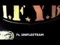 FLee Baby IFYB GANG FT 500FLEETEAM mp3