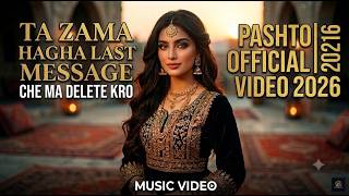 Ta Zama Hagha Last Message Che Ma Delete Kro | Pashto Official Video 2026 screenshot 4