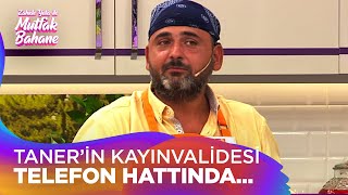 Taner Ve Kayınvalidesi Arasında Kritik Konuşma - Zahide Yetiş Ile Mutfak Bahane 9 Eylül 2021