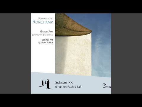 Watch Litanies Pour Ronchamp, Pt. II: No. 1, Molto Adagio on YouTube Watch Litanies Pour Ronchamp, Pt. II: No. 1, Molto Adagio on YouTube