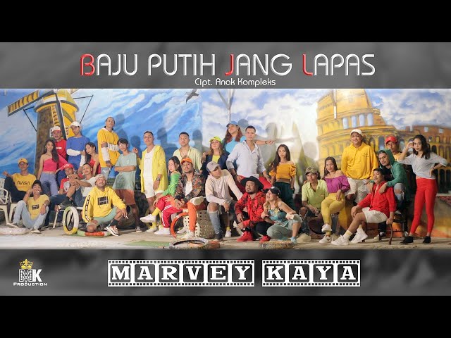 MARVEY KAYA - Baju Putih Jang Lapas (Official Music Video) class=