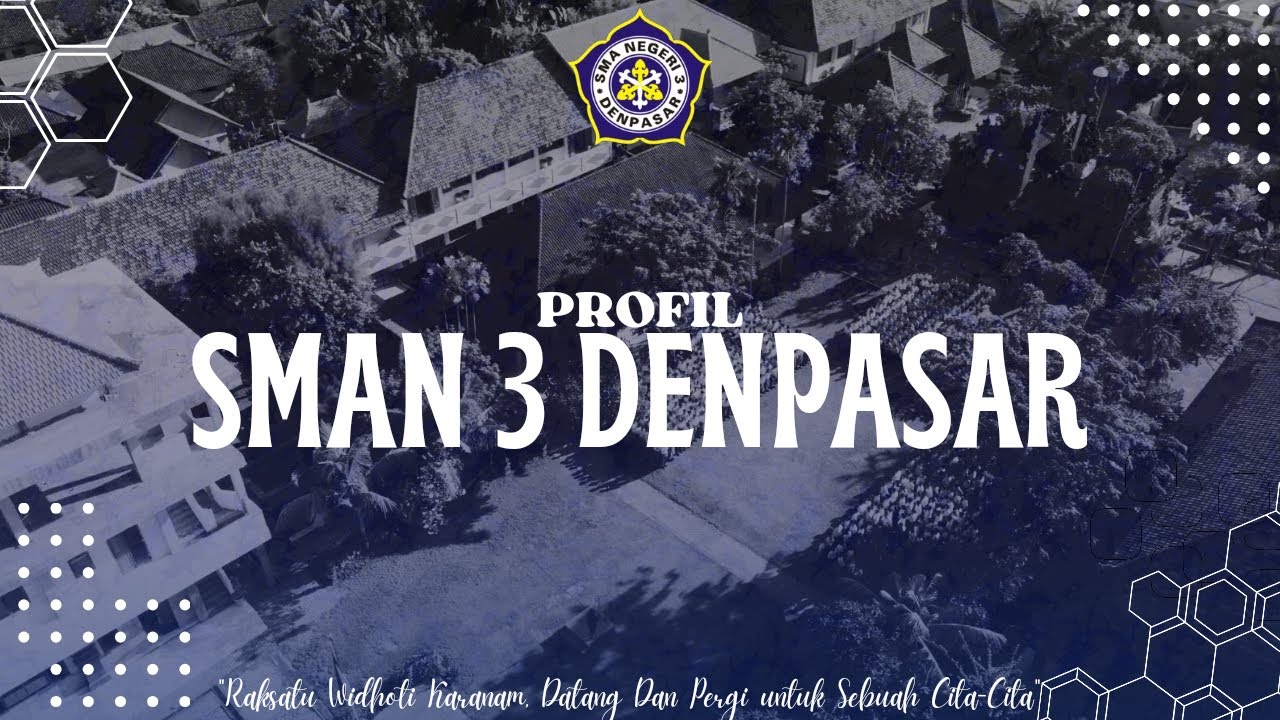 PROFIL SMA NEGERI 3 DENPASAR