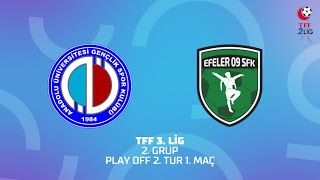 Tff 3 Lig 2Grup Play Off 2 Tur Anadolu Üniversitesi - Efeler 09 Spor Futbol Kulübü