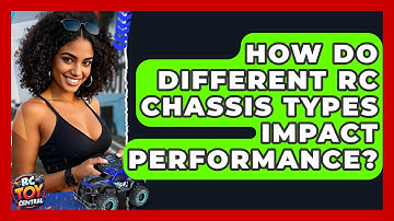 How do different RC chassis types impact performance? - RC Toy Central