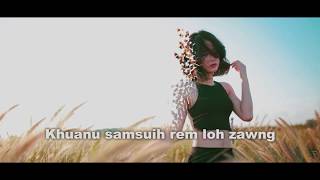 Video thumbnail of "MIMI REMRUATSANGI - NUTHAI KA CHANG TAWH E (Official Lyrics Video)"