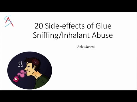 20 Side effects of Inhalant abuse( Glue/whitener/thinner sniffing) - Dr. Ankit Chandra