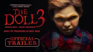 The Doll 3  Trailer | Tayang 26 Mei 2022 di Bioskop