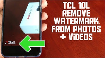 TCL 10L Remove Watermark from Photo