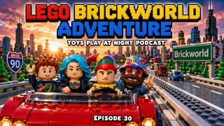 AD - Toys Play At Night Podcast - Episode 30 “LEGO Brickworld Chicago”