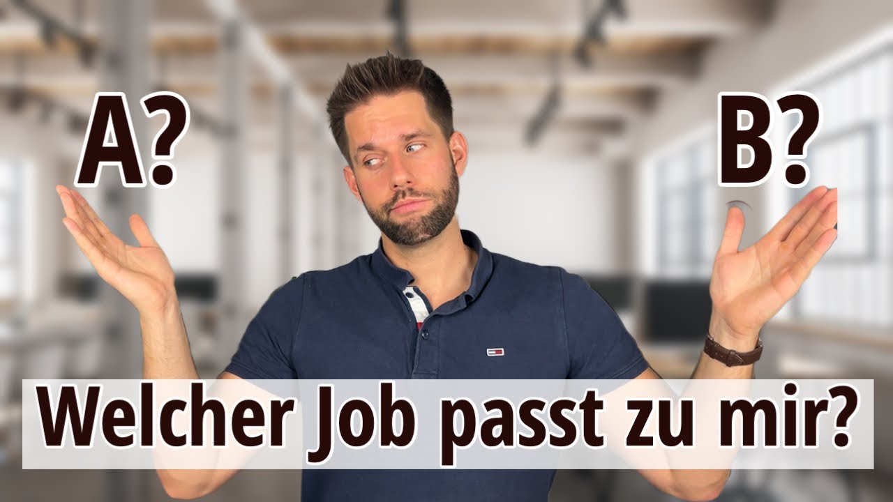 Wie Finde Ich Heraus Welcher Job Zu Mir Passt