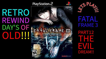 Waking Up From The Evil Dream Part 12 Fatal Frame 3 The Tormented