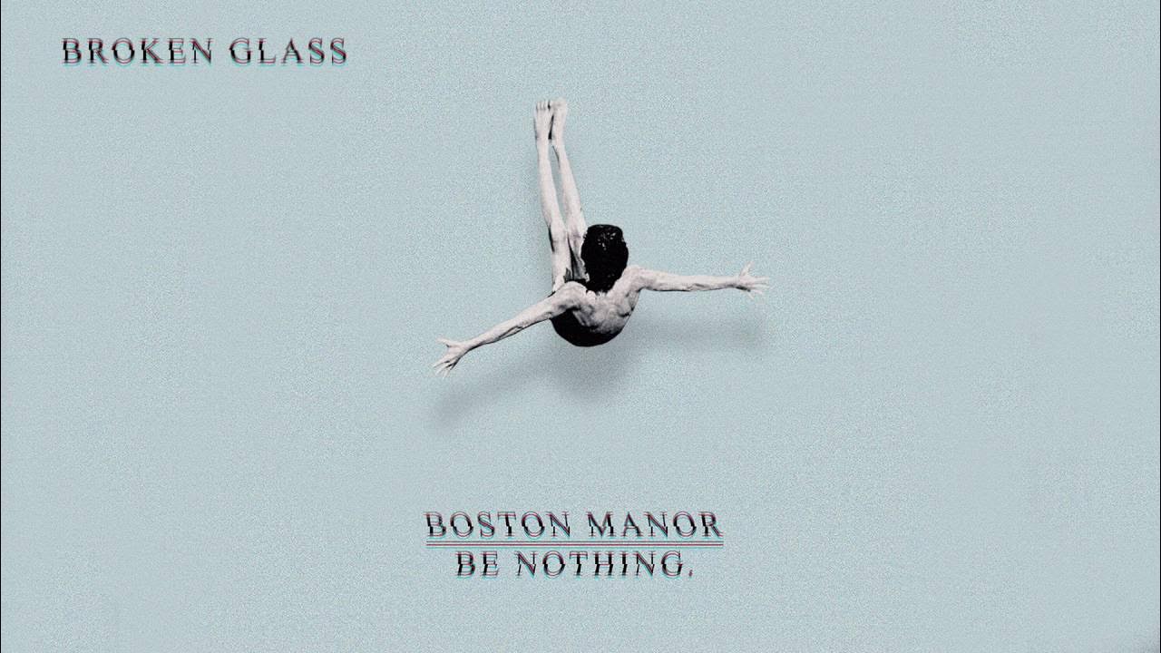Boston Manor "Broken Glass" Boston Manor "Broken Glass"