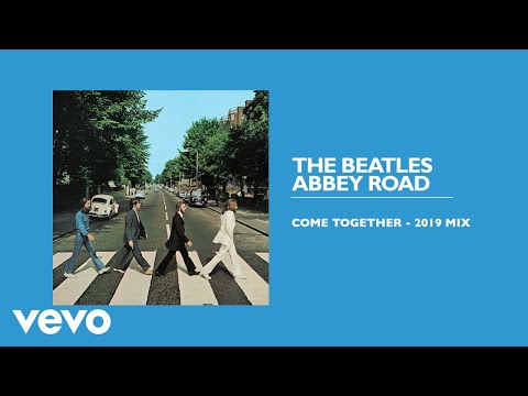 The Beatles - Come Together (2019 Mix / Audio)