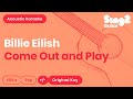 Billie Eilish Come Out And Play Acoustic Karaoke 