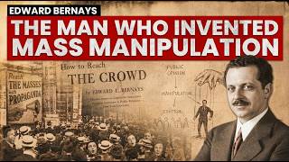 Edward Bernays — The Man Who Created Modern Mass Persuasion