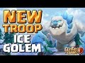 ICE GOLEM EXPLAINED - New Troop in Clash of Clans! CoC Update December 2018!