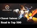 Overwatch class saison 3  road to top 500  troll team 