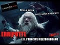 RIASSUNTO ACCURATISSIMO HARRY POTTER "ERRIPOTTE E IL PRINCIPE MEZZOBABBANO" PT2
