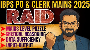 IBPS PO & Clerk Mains Reasoning| Puzzle, Data Sufficiency,Input-Output,Critical Reasoning Sanjay Sir