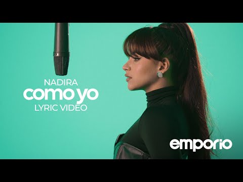 NADIRA - Como Yo (Official Lyric Video)