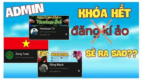 Sẽ Ra Sao Nếu Game Không Còn Nick Đăng Kí Ảo, Vai Trò Của Các Youtobe Trong Game - Ngọc Rồng Online