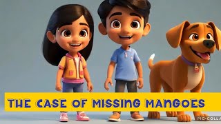English Stories | The Case of Missing Mangoes | stories for children in English
