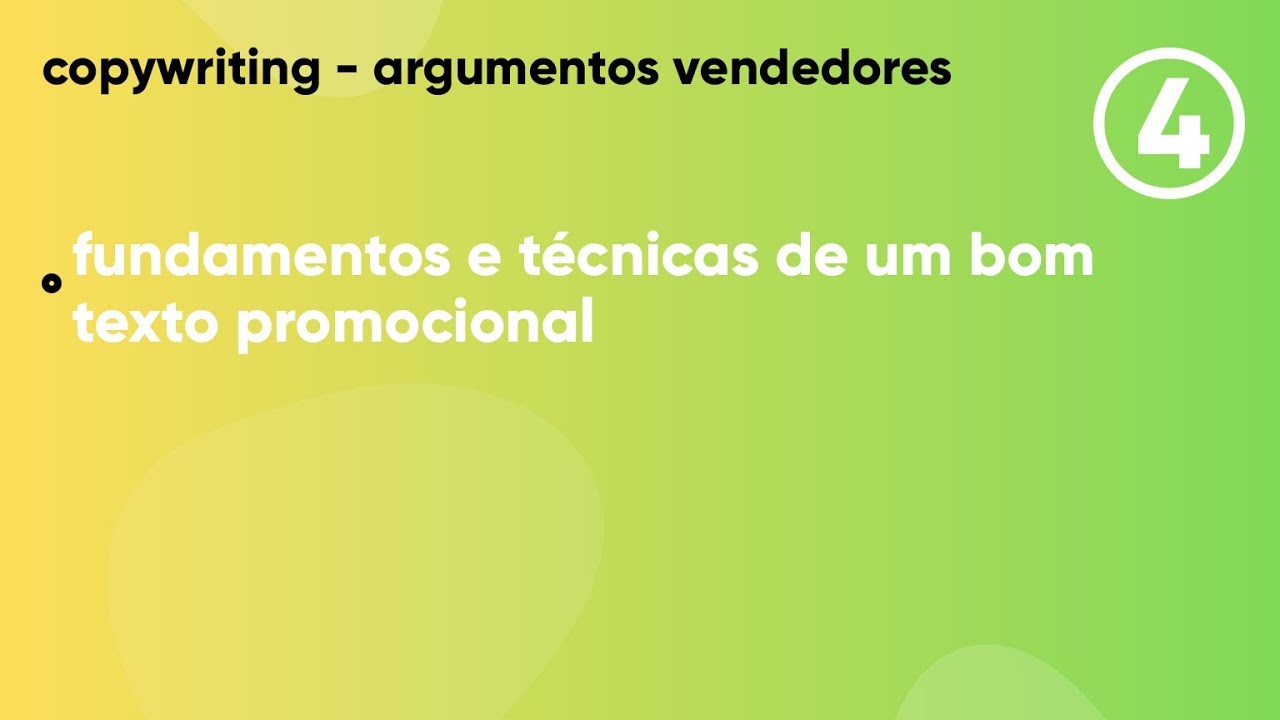 Master Marketing - Módulo 4 - Introdução (Copywriting - Argumentos Vendedores)