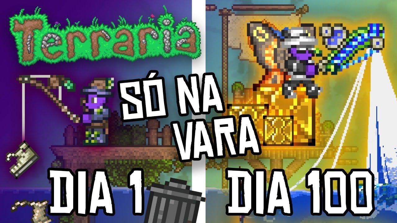 PASSEI 100 DIAS NO TERRARIA APENAS DE VARA DE PESCA - YouTube