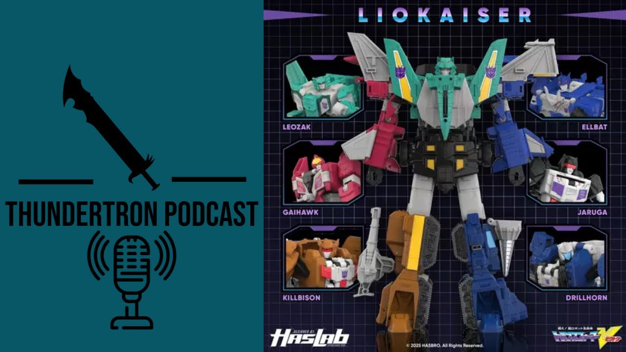 Thundertron Podcast: Transformers Haslab Liokaiser Campaign Ended!!! What's Next? (Thoughts)