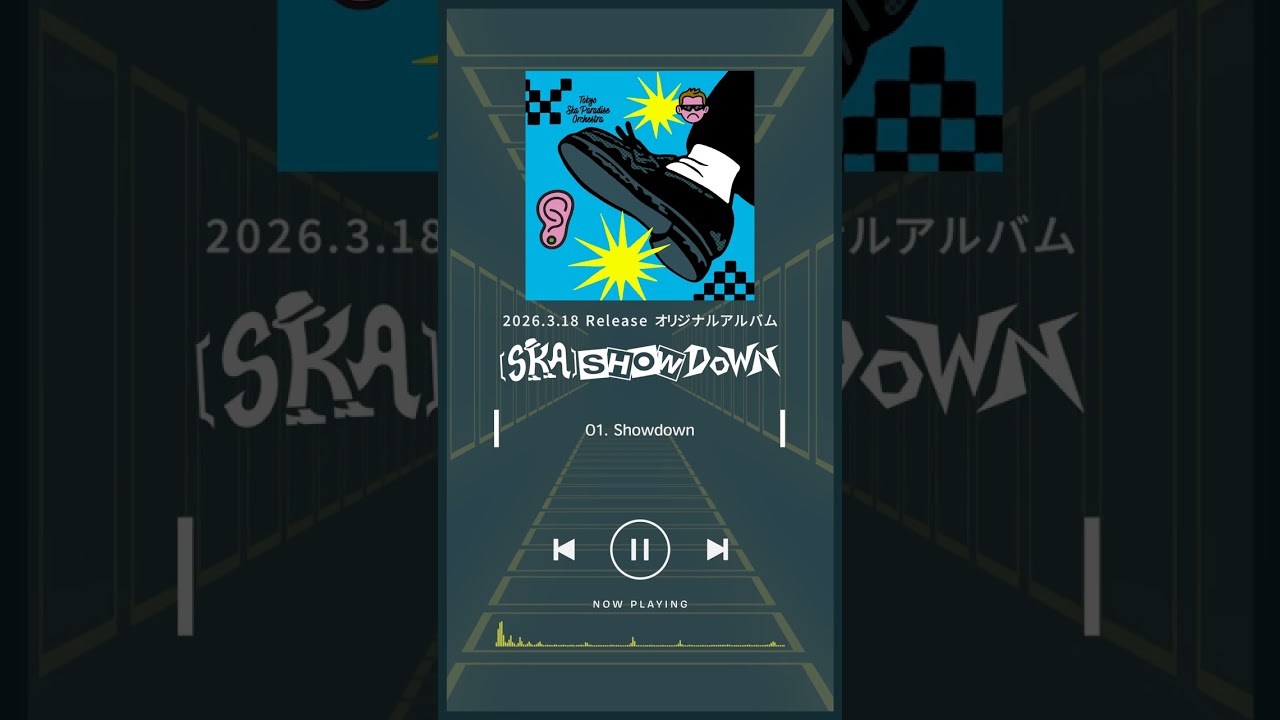 洋楽 SHOWDOWN! SKA］SHOWDOWN - DISCOGRAPHY | TOKYO SKAPARADISE ORCHESTRA OFFICIAL