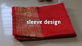 Silk Saree Blouse Sleeve Design Cutting and Stitching |