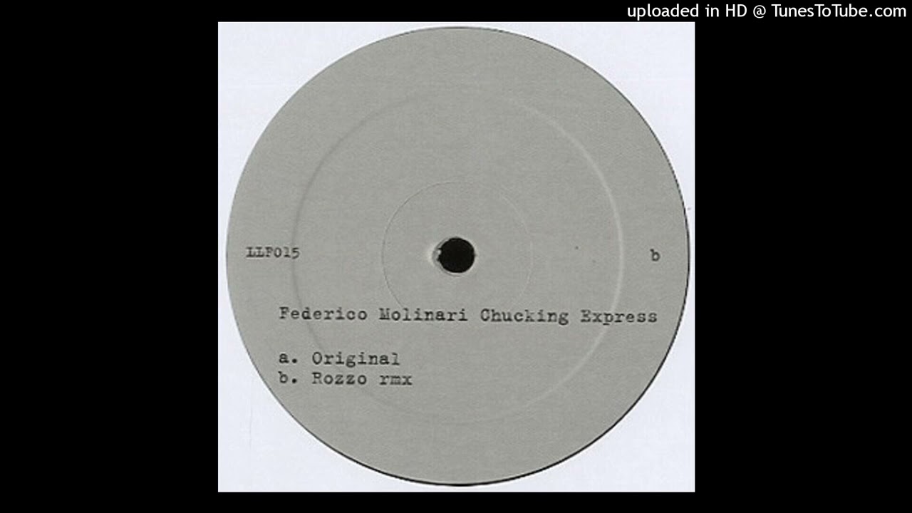 Federico Molinari - Chucking Express (Rozzo Remix)