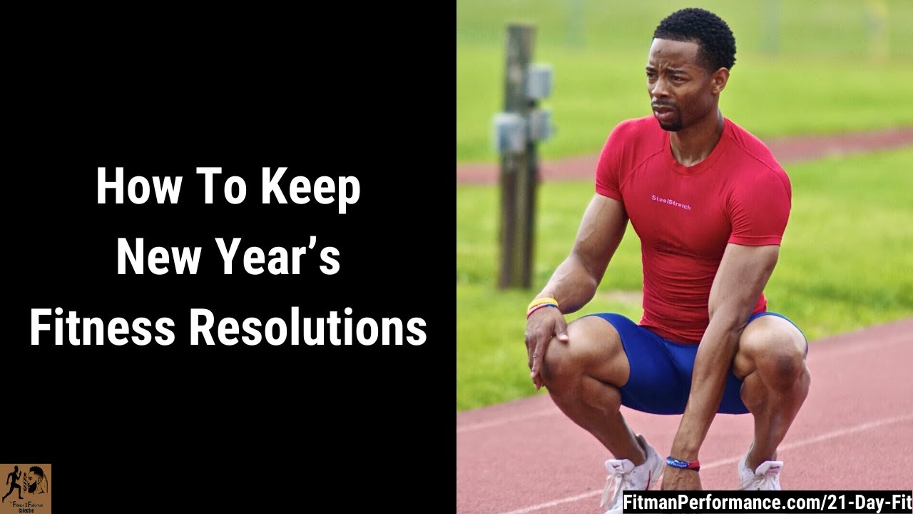 How To Keep New Year Fitness Resolutions - YouTube