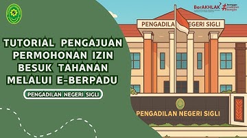 SMART SIGLI - TUTORIAL PENGAJUAN PERMOHONAN IZIN BESUK TAHANAN MELALUI E-BERPADU