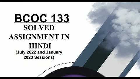 BCOC 133 SOLVED ASSIGNMENT IN HINDI 22-23 | BCOC 133 SOLVED ASSIGNMENT 22-23 | FREE SOLVED PDF 😦😮