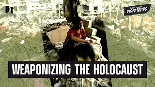 How Israel Weaponizes the Holocaust to Justify Killing Palestinians