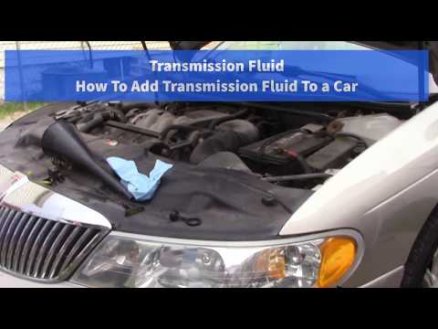 Transmission Fluid, How To Add Transmission Fluid To a Car For Beginners