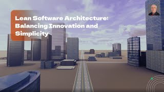 Lean Software Architecture: Balancing Innovation and Simplicity