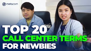 Top 20 MustKnow Call Center Terms for Newbies in the BPO Industry | Metacom Careers