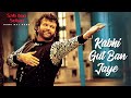 Kabhi Gut Ban Jaye | Hans Raj Hans | Sab Toh Sohni