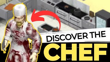 Discover the Chef in Project Zomboid